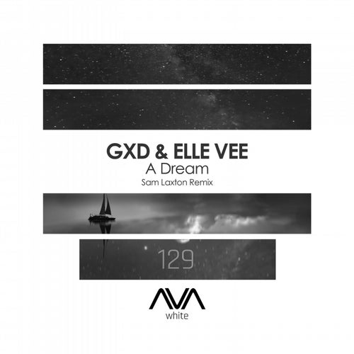 A Dream - Sam Laxton Remix