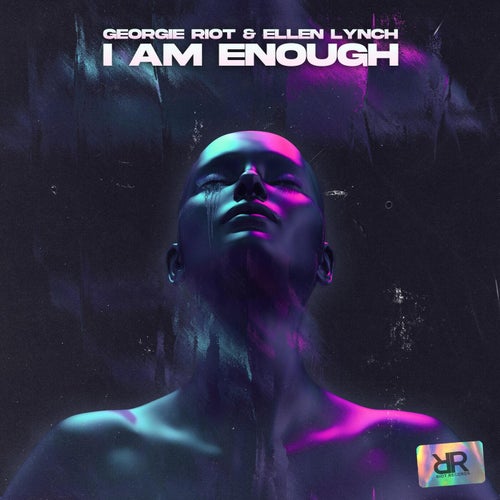  Georgie Riot x Ellen Lynch - I Am Enough (2024) 