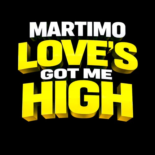 Love's Got Me High