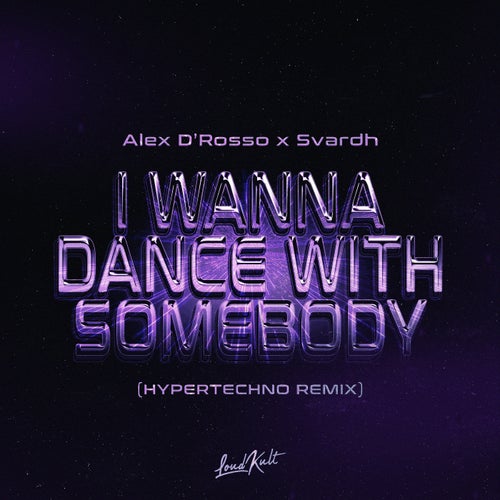 I Wanna Dance With Somebody (Hypertechno Remix)
