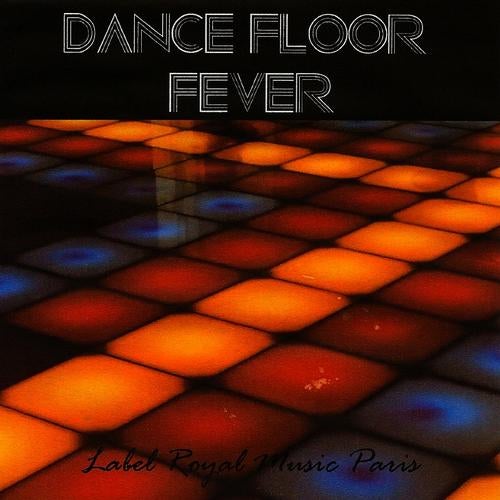 Dance Floor Fever - Volume 2