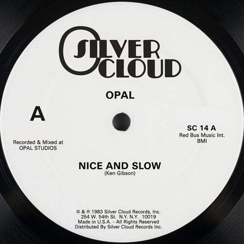 Nice And Slow
