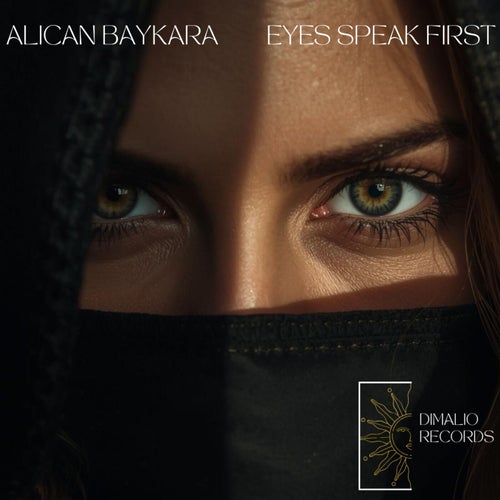 Eyes Speak First (Original Mix)
