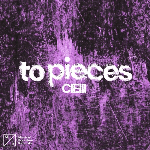 Cielll — To Pieces (2026)