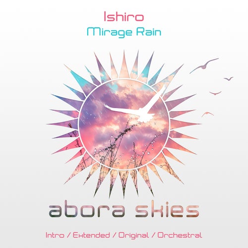 Ishiro - Mirage Rain (Original Mix)
