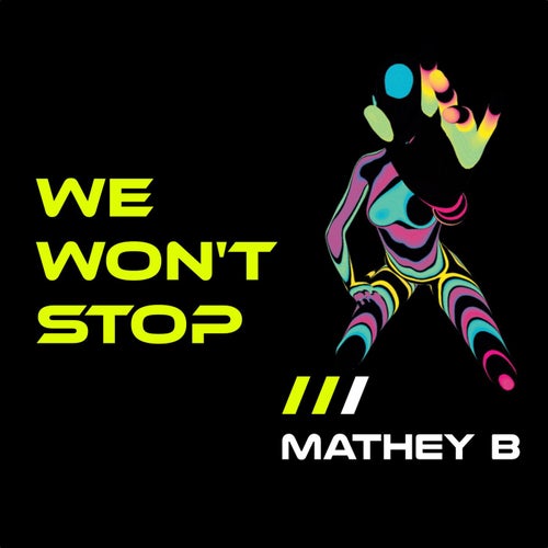 We Won't Stop