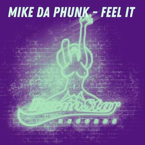 Mike Da Phunk - Feel It (Original Mix) [2024]