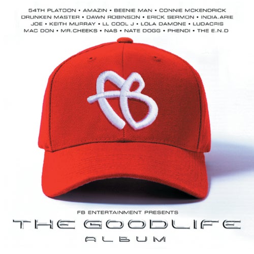 FB Entertainment Presents: The Good Life