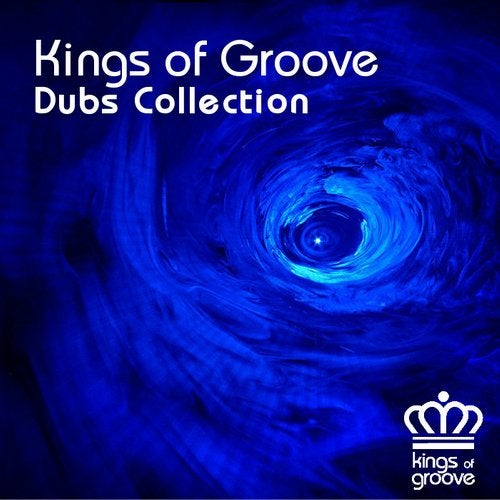 Kings Of Groove Dubs Collection