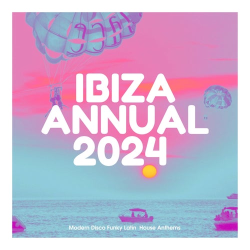 Cover art for Ibiza Annual 2024