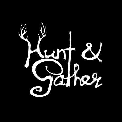 Hunt & Gather