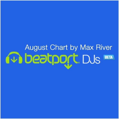 August Chart by Max River
