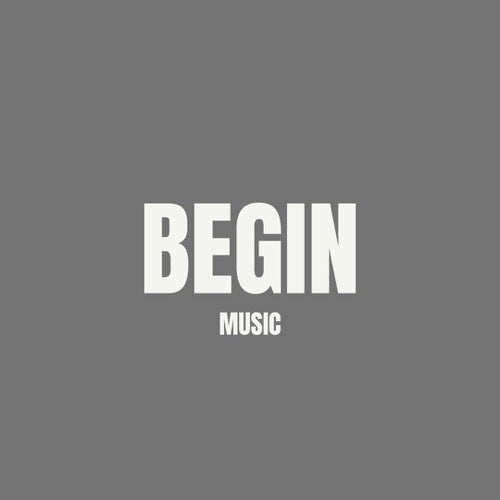 Begin Music