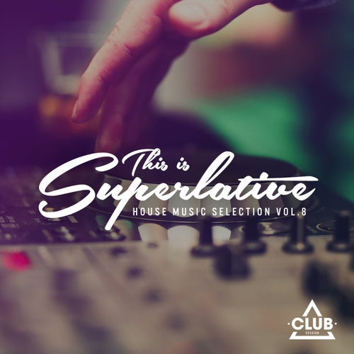 This Is Superlative! Vol. 8