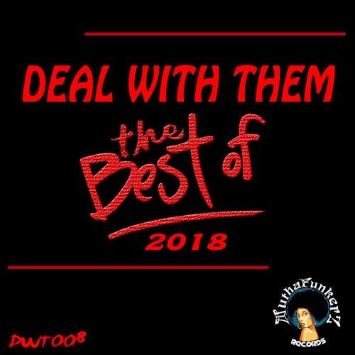 Deal With Them. The Best Of 2018