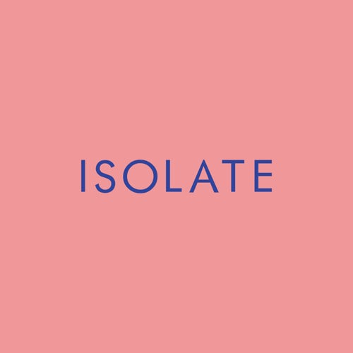 LINK Label | ISOLATE - Selections