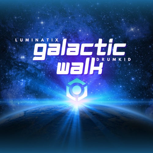  Luminatix & Drumkid - Galactic Walk (2023) 