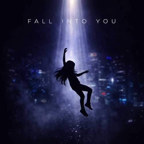 Fall Into You