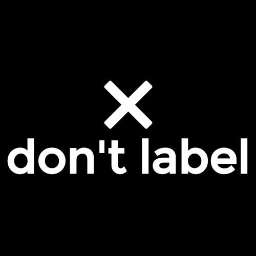 Don't Label