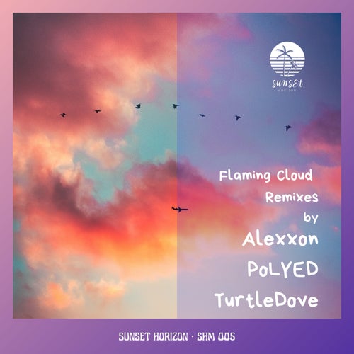 Flaming Cloud Remixes