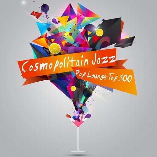 Cover art for Cosmopolitain Jazz Pop Lounge Top 100