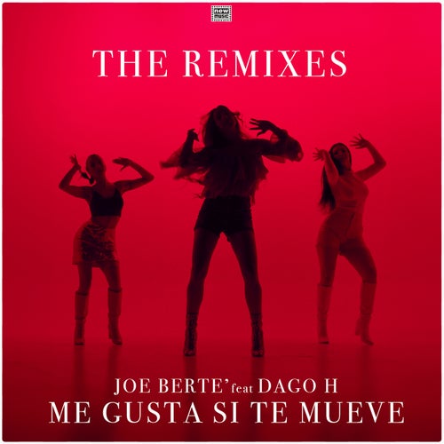 Me Gusta Si Te Mueve - The Remixes