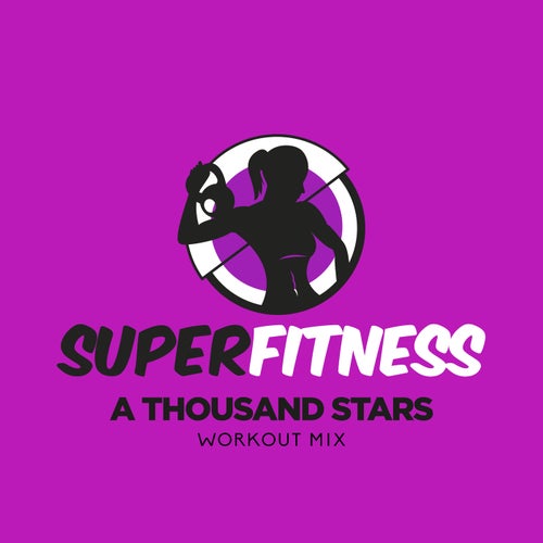 A Thousand Stars (Workout Mix)