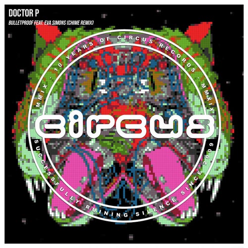 Bulletproof (Chime Remix)