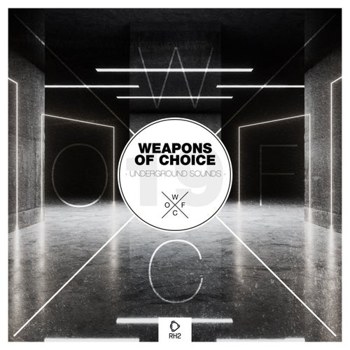 Weapons Of Choice - Underground Sounds, Vol. 19