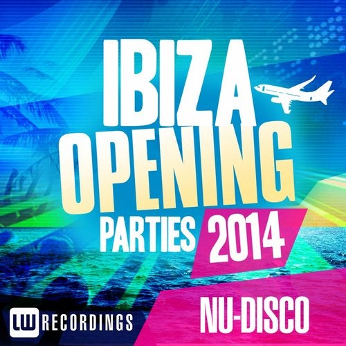 Ibiza Opening Parties 2014 - Nu-Disco