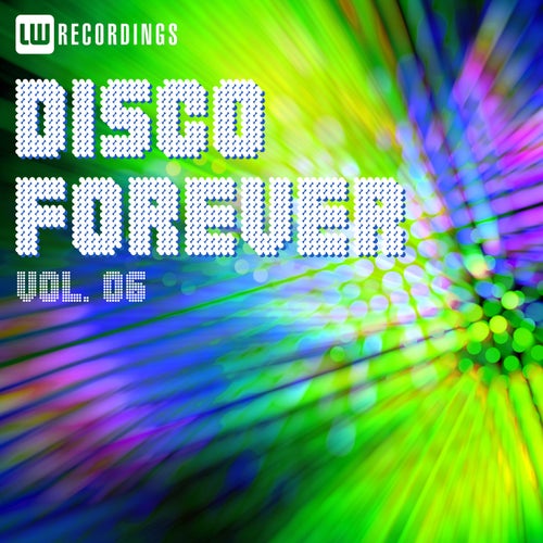 Disco Forever, Vol. 06