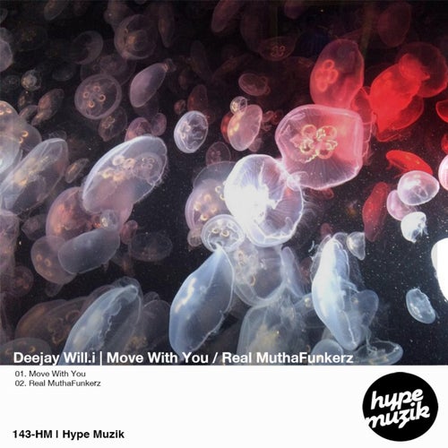 Move With You / Real MuthaFunkerz