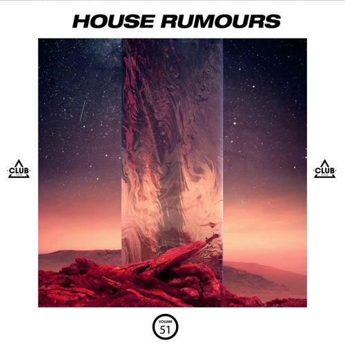 House Rumours Vol. 51