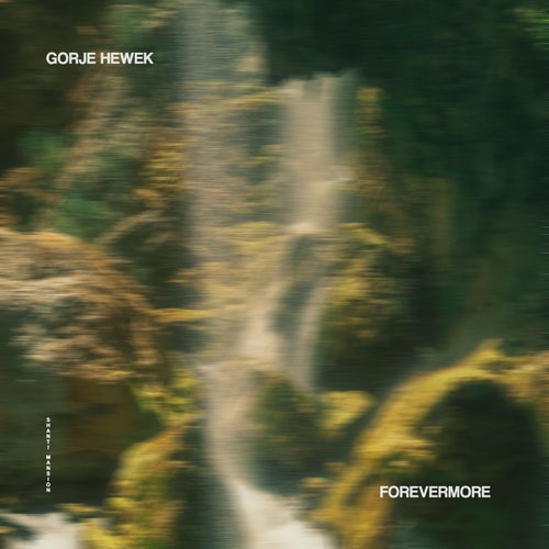 Gorje Hewek — Forevermore (2026)