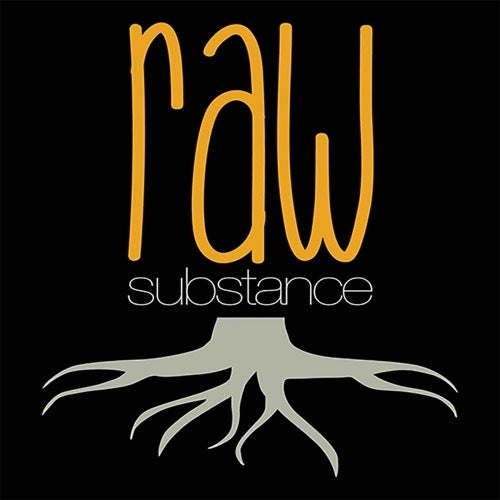 Raw Substance