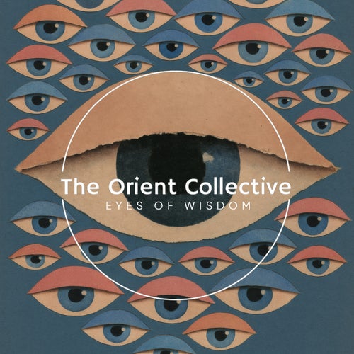 The Orient Collective - Eyes of Wisdom