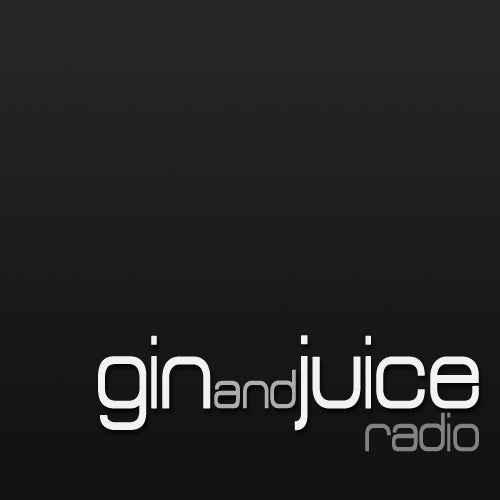 Gin and Juice Webradio