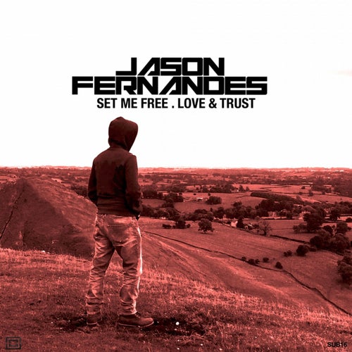 Set Me Free / Love & Trust