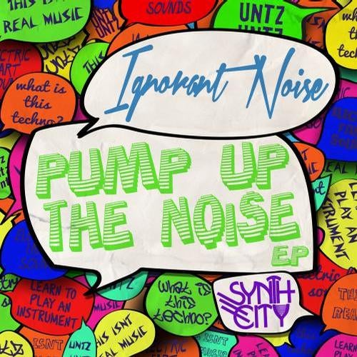 Pump Up The Noise EP