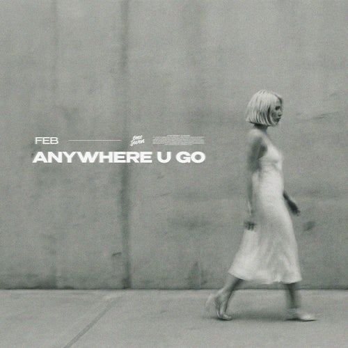 Anywhere U Go (Extended Mix)