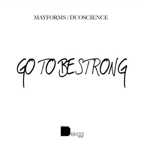 Go To Be Strong EP