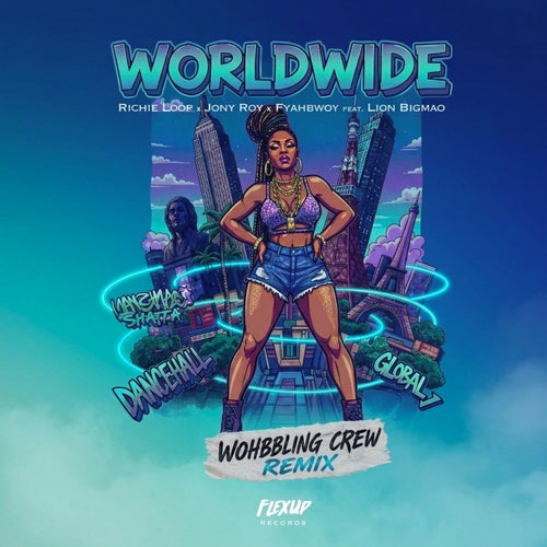 Worldwide (Wohbbling Crew Remix)