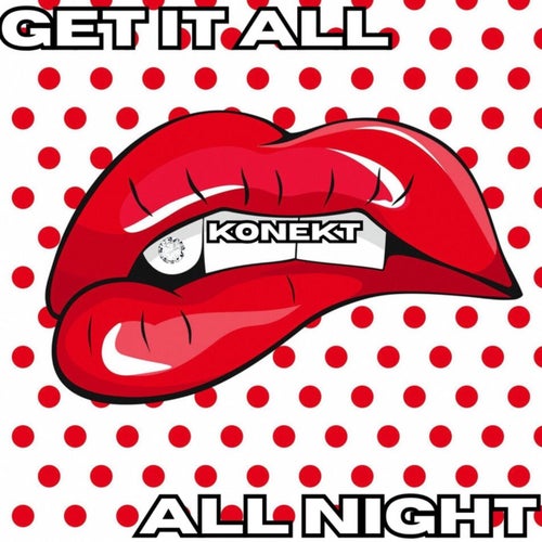 Get It All All Night