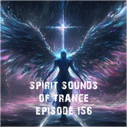 Spirit Sounds of Trance Episode 156