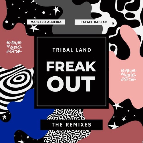 Freak Out (The Remixes)