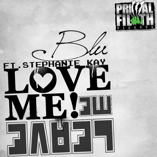 Love Me Leave Me
