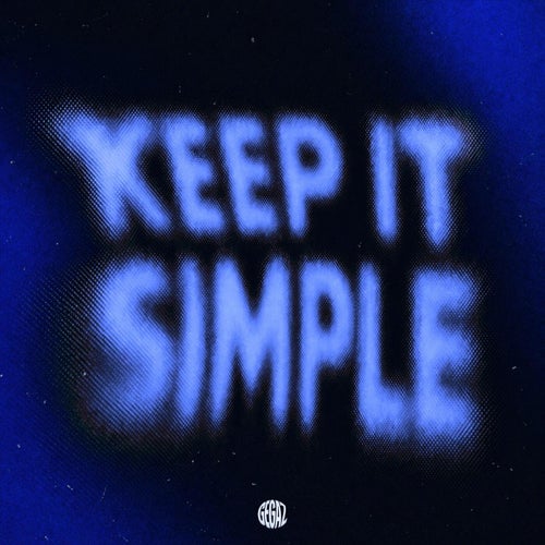 KEEP IT SIMPLE