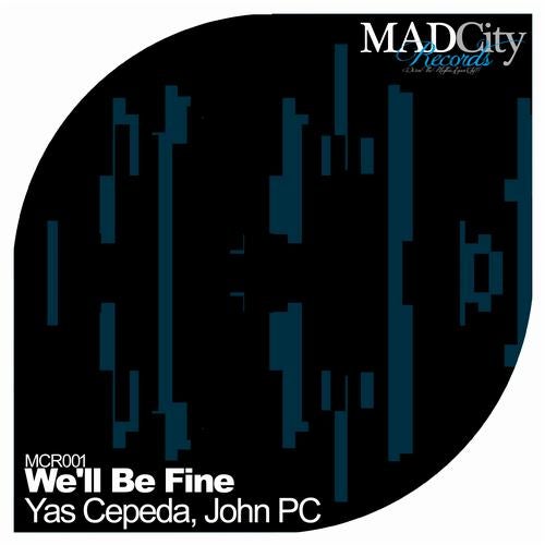 We'll Be Fine