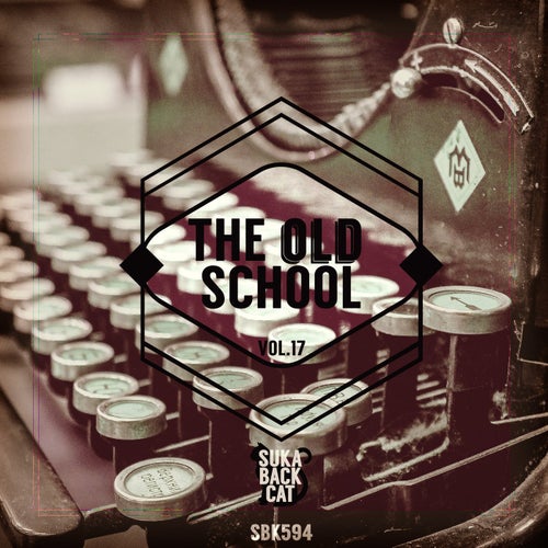 The Oldschool, Vol. 17