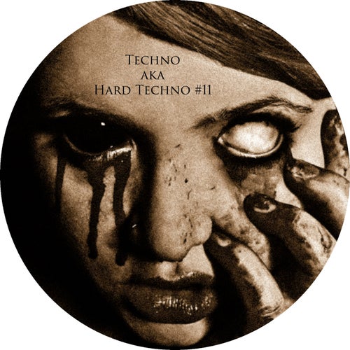 Techno Aka Hard Techno #11